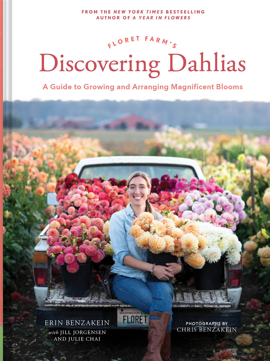 book cover for Floret Farm’s Discovering Dahlias (Chronicle Books, 2021)