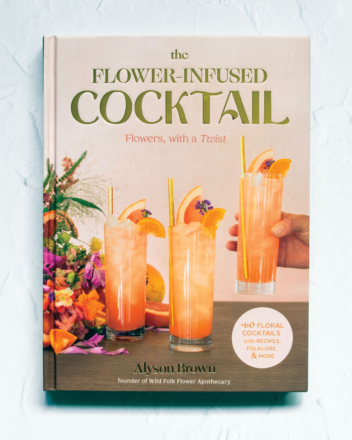 book cover for The Flower Infused Cocktail by Alyson Brown